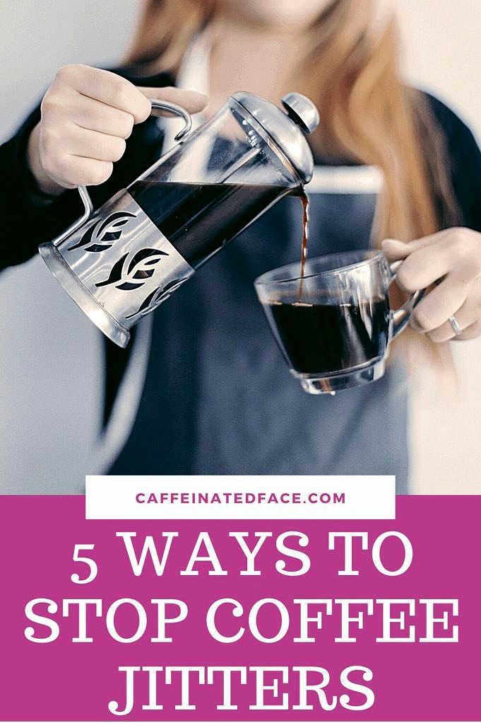 So Beheben Sie Kaffeezitter. 5 Einfache Möglichkeiten, Ihre Nerven Zu Beruhigen